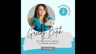 🎙 Episode 81 &mdash; Are Tips Income, a Bonus&hellip;or a Mindset Problem?