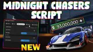 *NEW* Midnight Chasers Script (PASTEBIN 2026) (AUTO RACE , REMOVE TRAFFIC COLLISION  )