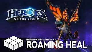 Heroes of the Storm #37 - Brightwing - Roaming Healing Build