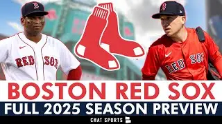 Red Sox 2025 Season Preview + Roster Breakdown Ft. Garrett Crochet, Alex Bregman & Kristian Campbell