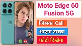 How To Moto Edge 60 Fusion 5G Caller Theme Dialler Change Call Screen Per Apna Photo Kaise Lagaye