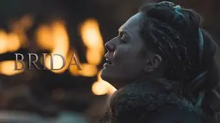 (The Last Kingdom) Brida || Lost