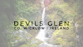 IRELAND DRONE FOOTAGE | DEVILS GLEN | CO. WICKLOW