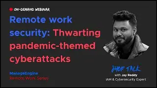 Remote work security: Thwarting pandemic-themed cyberattacks