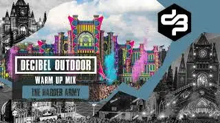 Decibel Outdoor 2023 Warm Up Mix by The Harder Army