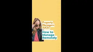 How to manage your rental properties remotely!!