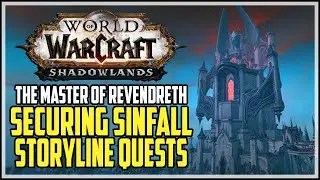WoW Shadowlands Securing Sinfall Storyline Revendreth