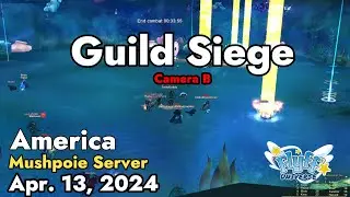 Guild Siege (Mushpoie Server) April 13, 2024 Camera B | Flyff Universe