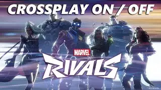 How To Enable / Disable Crossplay On Marvel Rivals