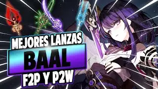 LAS MEJORES LANZAS PARA BAAL 💥 Opciones F2P y P2W para Shogun Raiden | Genshin Impact Espa&ntilde;ol