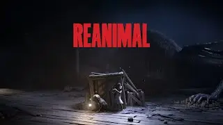 First Look at a Creepy World | REANIMAL