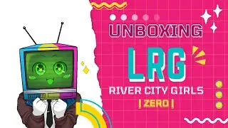 Unboxing Limited Run Games River City Girls 0 Ultimate Edition