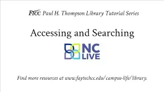 Paul H. Thompson Library Accessing and Searching NC Live