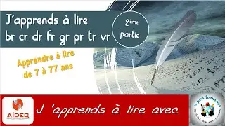 J'apprends à lire. Les sons  br cr dr fr gr pr tr vr.  2ème  partie