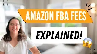 Amazon FBA Fees Explained