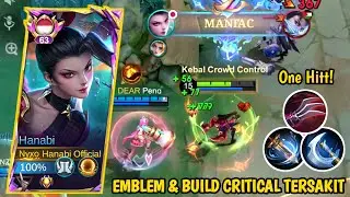 MANIAC! HANABI NEW EMBLEM & BUILD CRITICAL TERSAKIT 2025 - DAMAGENYA GAK NGOTAK! MLBB