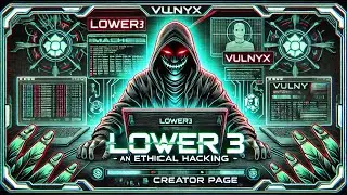 🌐 VulNyx 🌐 | 💻 Lower 3 💻 ➡️ &iexcl;En Vivo! (Directo de Twitch) | Aprende Hacking &Eacute;tico 📖