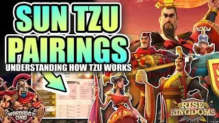 Best Pairings For Sun Tzu: Understanding How He Works - Rise of Kingdoms