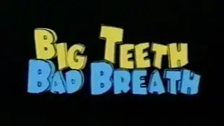 YTV (2004) - Big Teeth, Bad Breath Intro