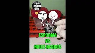 🤔Espermatozoides Vs Halls Negros ¿Viven o Mueren? ¿Rico o Turbio? 😏