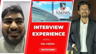 NMIMS Mumbai Interview Experience | How to Crack MBA Interviews ft. OM VEERA NMIMS Mumbai