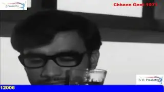 Chhaon Geet 71 14 Koi Chupke Se Aake Film Mere Apne