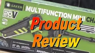 Multifunction Mini Chainsaw Product Review 12-26-2023 #saker