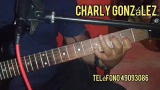 🎸Como tocar vals en guitarra 🎸🎶tutorial guitarra charly Gonz&aacute;lez 🎵 un regalo para mis suscriptores