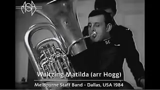 MSB ‘from the archives’ - Waltzing Matilda (arr Hogg) 1984