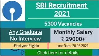 SBI Recruitment 2021 |  Eligibility  Vacancy Syllabus Strategy Salary  Full  Information