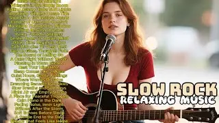 Relaxing Soft Rock Ballads &ndash; Beautiful Romantic Slow Rock Classics Loved in the USA | Chill Playlist