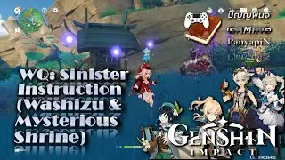 WQ: Sinister Instruction (Washizu & Mysterious Shrine) | Genshin Impact | เก็นชินอิมแพกต์
