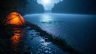 Peaceful River Rain Ambience &bull; Warm Glowing Tent & Soft Lightning Flicker