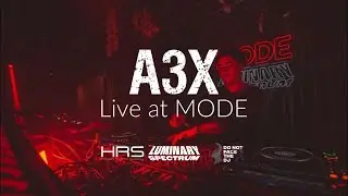 A3X | Luminary Spectrum | Mode Miami: Basement - September 25, 2025