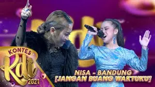 NISA - BANDUNG [JANGAN BUANG WAKTUKU] | KONTES KDI 2021