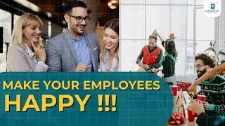 These 5 Ideas Make your Employees Happier !