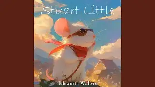 Stuart Little (Meditation Version)