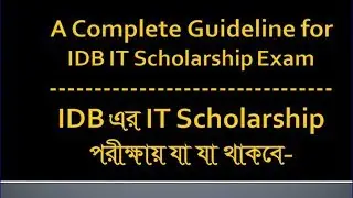 IDB-BISEW IT Scholarship Exam Guideline