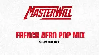 French afrobeat pop mix feat. @GIMS @Keblackofficiel @naza @guy2bezbar75 @B2ObaOfficiel