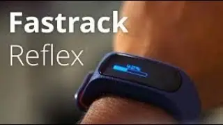 FASTRACK REFLEX -  UNBOXING OF FASTRACK REFLEX   FITNESS BAND