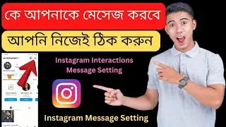 How to use Instagram Message Setting Bangla Tutorial | Instagram Message Setting