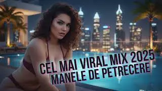 Top 50 Manele Noi 💃 Așa se dă Chef &icirc;n Rom&acirc;nia! Mixul momentului 2024-2025.