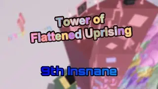 CSCD | Tower of Flattened Uprising (ToFU) | Lush Colosseum | 9th Insane