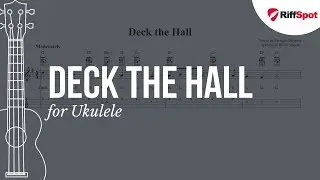 Deck the Hall Ukulele Tab