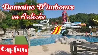 Camping Capfun 4 étoiles Domaine d'imbours à Larnas en Ardèche 07 🇨🇵 France mai 2023