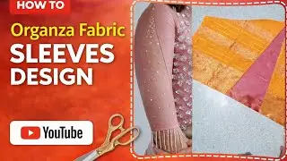 Organza fabric beutiful sleeves design cutting&stitching🥰नविन बाही डिझाईन#vairalvideo #sleevesdesign