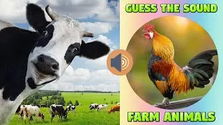 Guess that Animal Sound - Farm Animals for Kids #quizgameforkids #farmanimals #learningkidsvideos