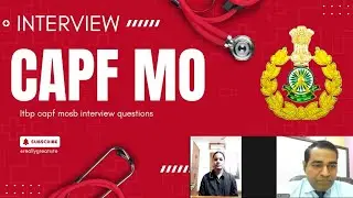 Capf mosb interview | MO Medical officer Interview in itbp capf | PD Classes