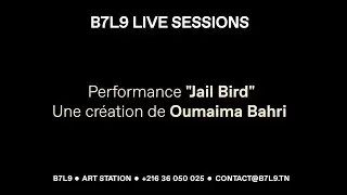 B7L9 Live Sessions avec Oumaima Bahri
