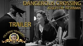 Dangerous Crossing Trailer | 1953 | Joseph M. Newman